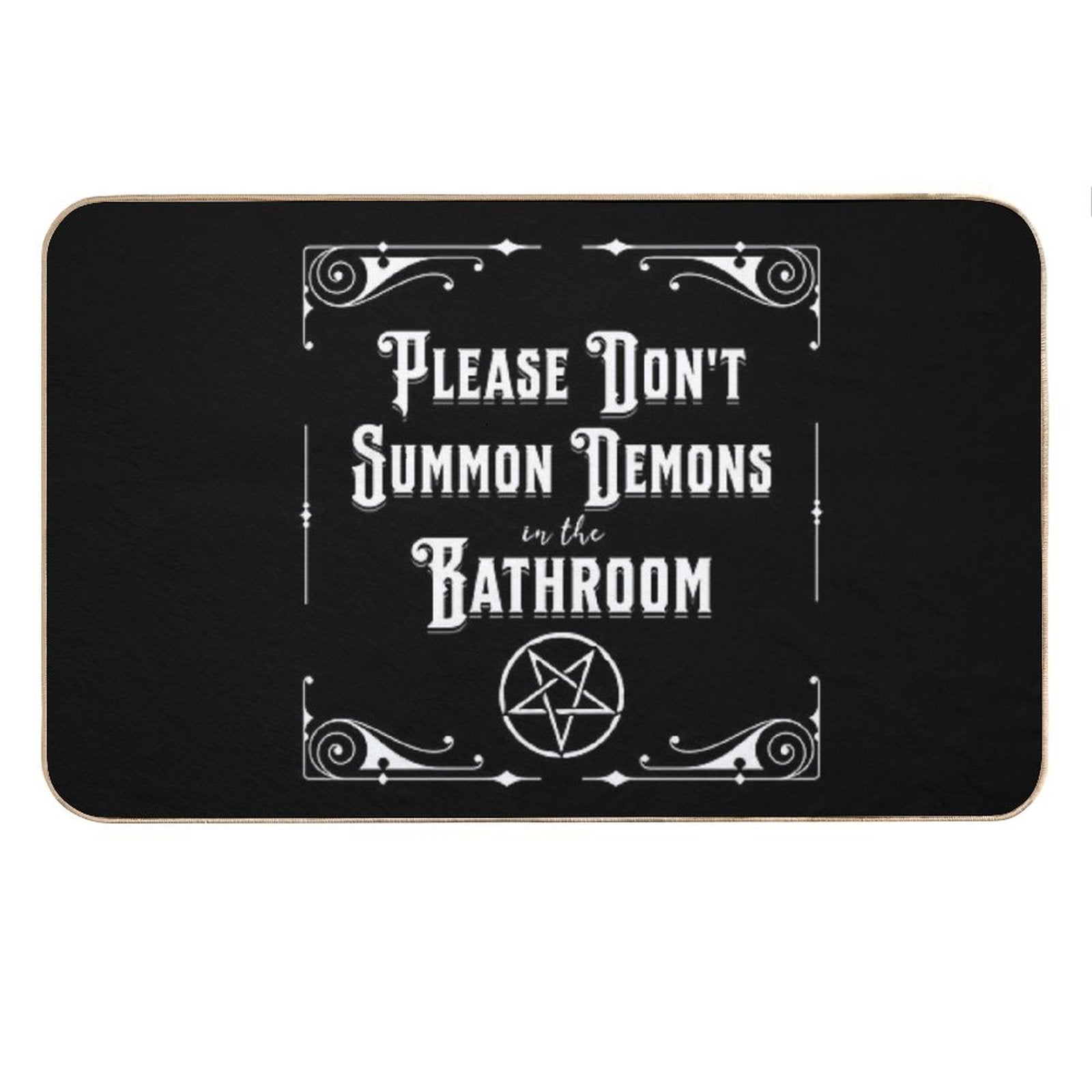 Please Don't Summon Demons in The Bathroom Goth  Home Decor Bath Mat