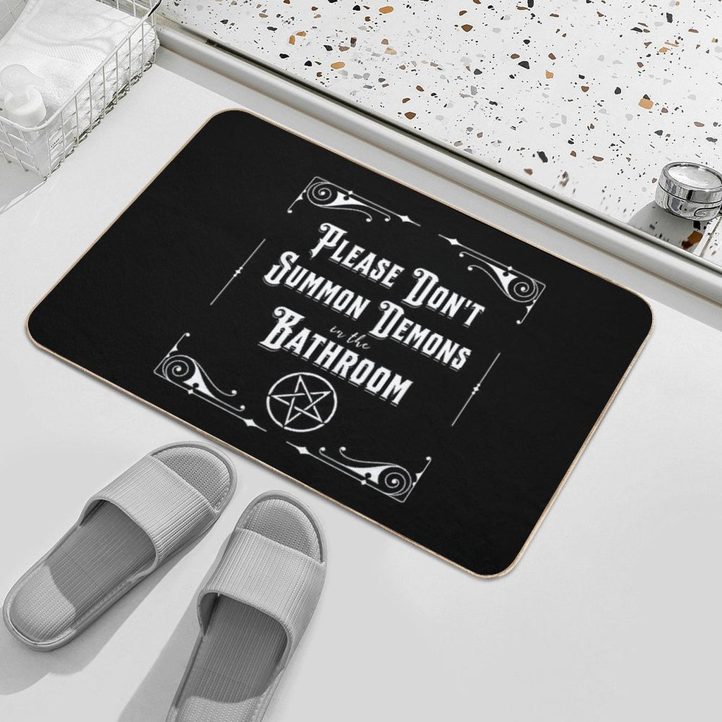 Please Don't Summon Demons in The Bathroom Goth  Home Decor Bath Mat