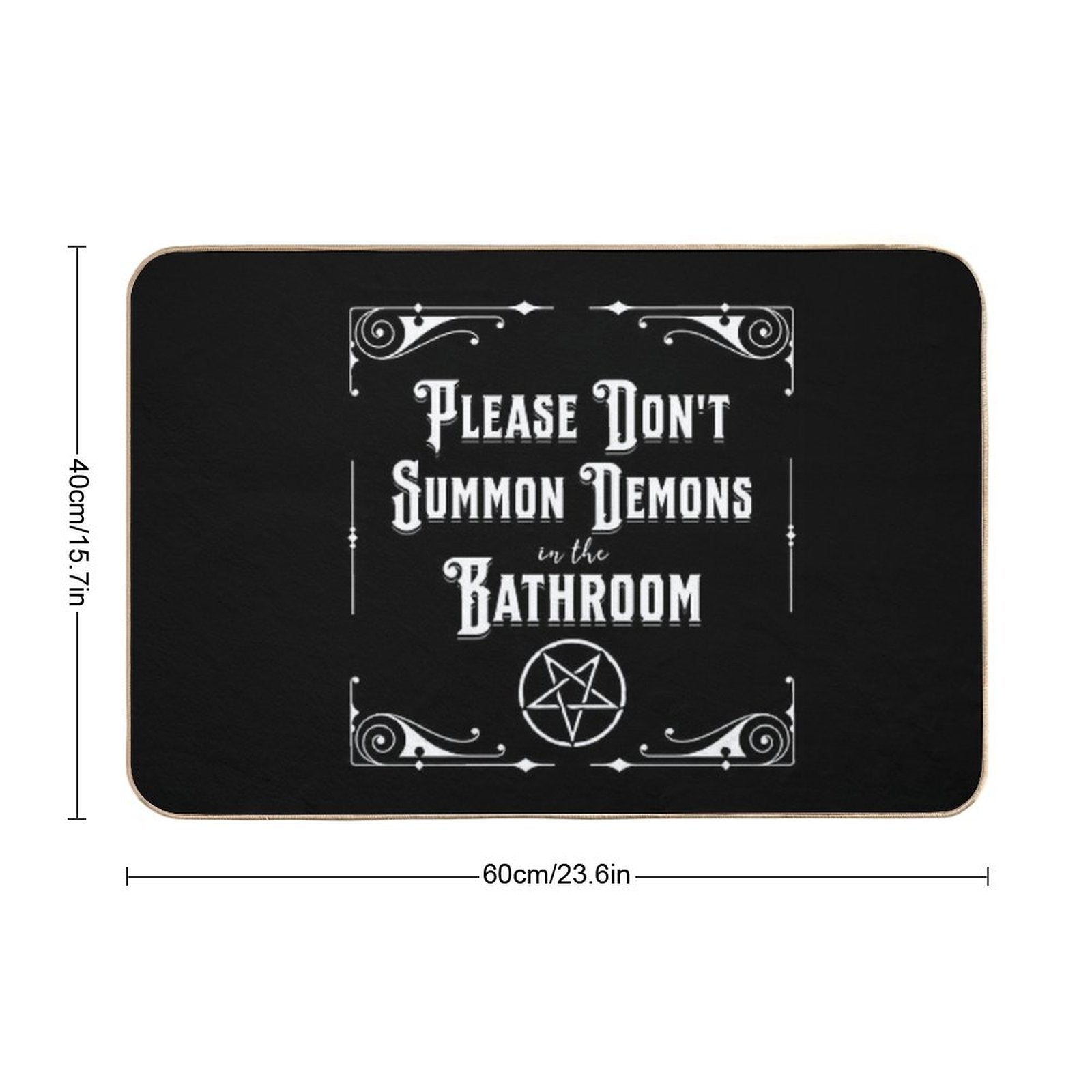 Please Don't Summon Demons in The Bathroom Goth  Home Decor Bath Mat