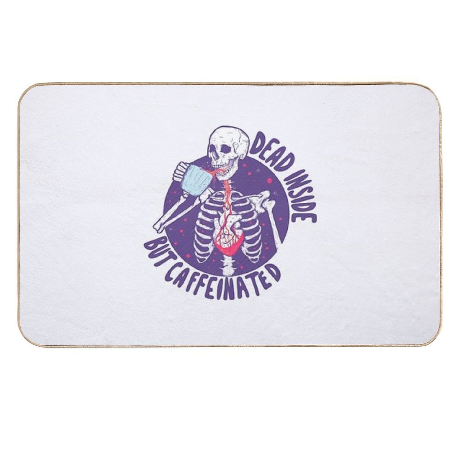 Dead Inside But Caffeinated  Odorless Bath Mat