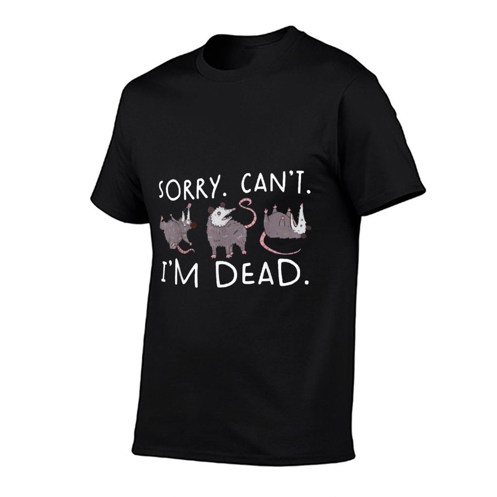 Sorry Can&#39;t Possum Dead Funny Opossum Fake Death Trash Meme T-Shirt